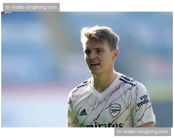 厄德高回撤参与组织 持续推动枪手战术进化